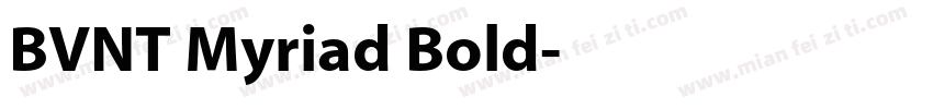 BVNT Myriad Bold字体转换